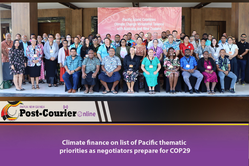 Climate finance on list of Pacific thematic priorities as negotiators prepare for COP29