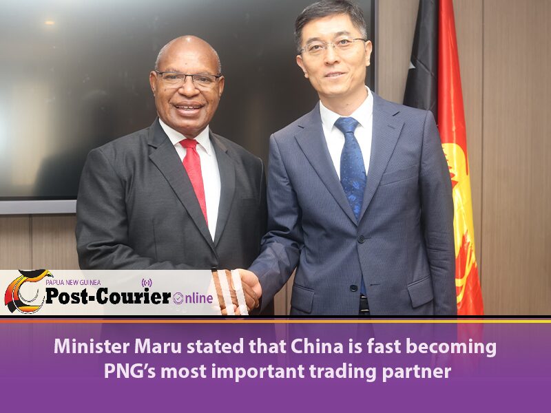 Minister Maru Commits to Delivering PNG-China Free Trade Agreement Feasibility Study Report